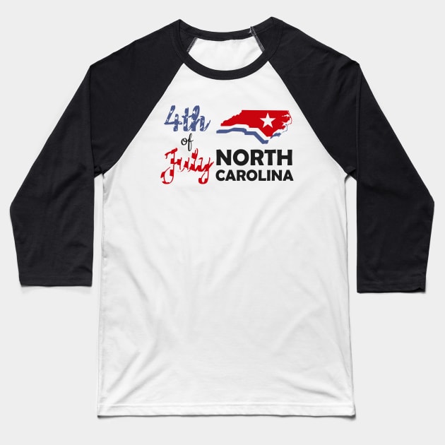 North Carolina 4th of July with State Map - USA Independence Day Baseball T-Shirt by Jahmar Anderson